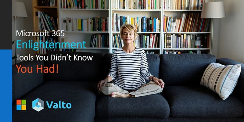 Microsoft 365 Tools you didn't know you had!